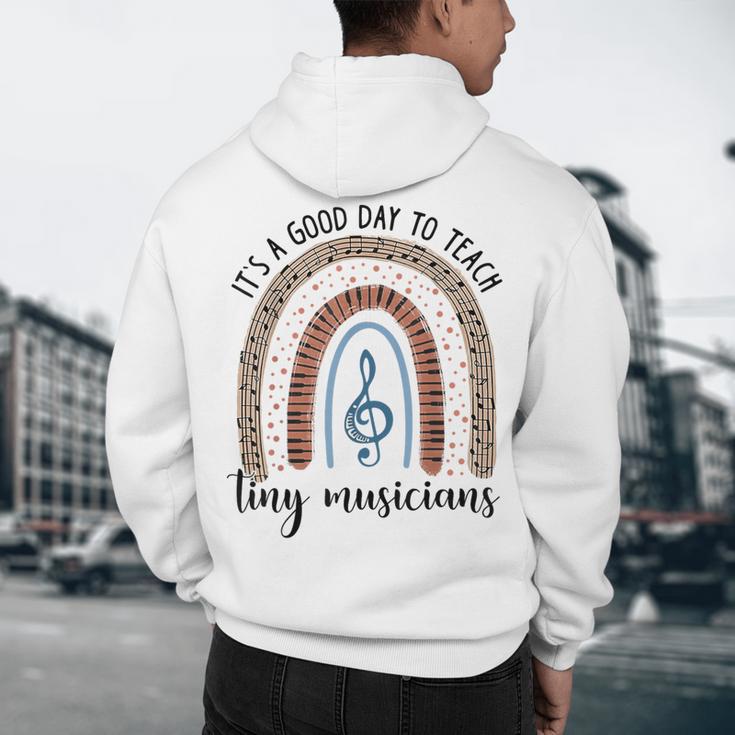 Its A Good Day To Teach Tiny Musicians Music Teacher Rainbow Men's Hoodie Back Print, novelty gifts, funny gifts