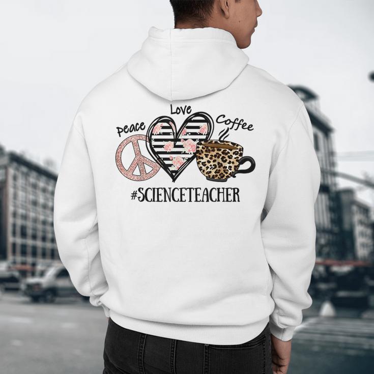 Peace Love Coffee Science Teacher Men's Hoodie Back Print, novelty gifts, funny gifts Peace Love Coffee Science Teacher Men's Hoodie Back Print, novelty gifts, funny gifts