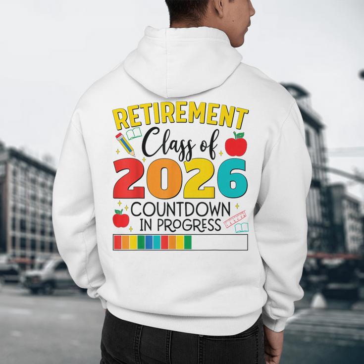 Retirement Class Of 2026 Countdown In Progress Teacher Men's Hoodie Back Print, novelty gifts, funny gifts Retirement Class Of 2026 Countdown In Progress Teacher Men's Hoodie Back Print, novelty gifts, funny gifts