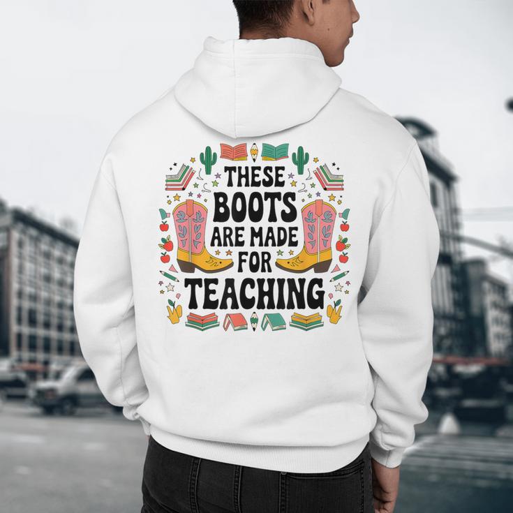 These Boots Are Made Teaching Western Cowboy Teacher Men's Hoodie Back Print, novelty gifts, funny gifts These Boots Are Made Teaching Western Cowboy Teacher Men's Hoodie Back Print, novelty gifts, funny gifts
