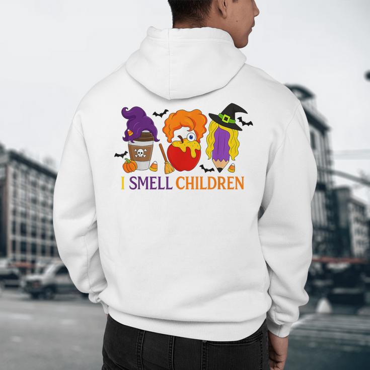 I Smell Children Witch Teacher Halloween Trick Or Teach Men's Hoodie Back Print, novelty gifts, funny gifts I Smell Children Witch Teacher Halloween Trick Or Teach Men's Hoodie Back Print, novelty gifts, funny gifts