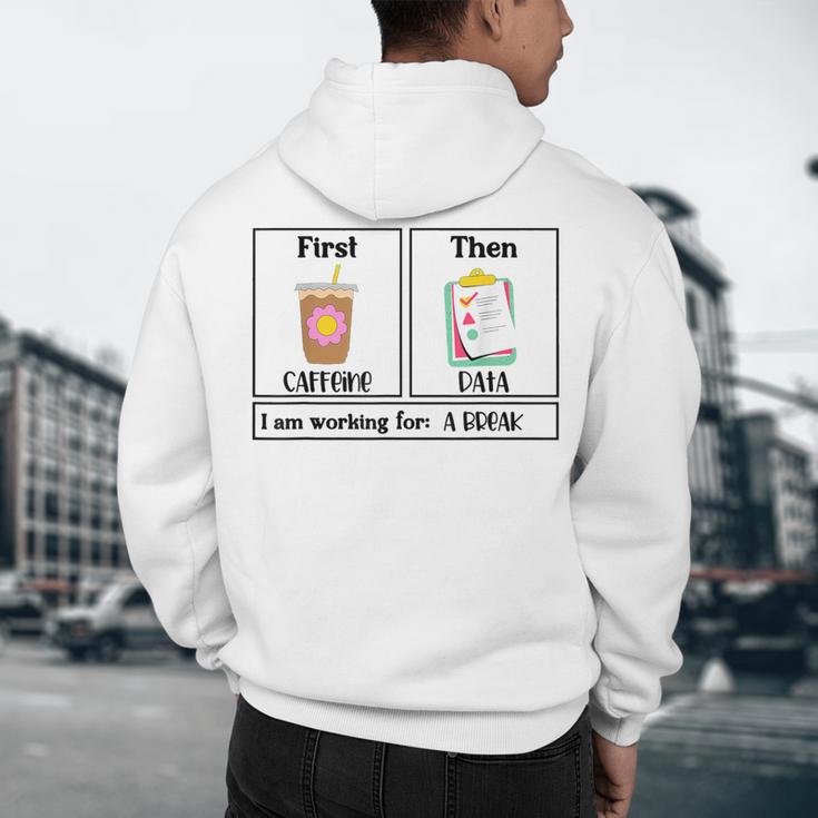 Special Education Teacher First Then Visual I Am Working For Men Women Girls Kids Men's Hoodie Back Print, novelty gifts, funny gifts Special Education Teacher First Then Visual I Am Working For Men Women Girls Kids Men's Hoodie Back Print, novelty gifts, funny gifts