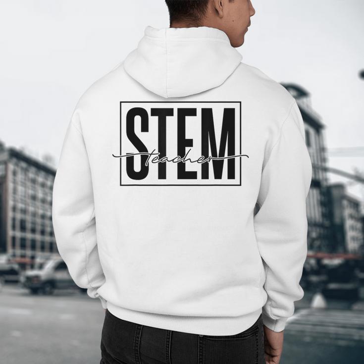 Stem Teacher Science Technology Engineering Math Teachers Men's Hoodie Back Print, novelty gifts, funny gifts Stem Teacher Science Technology Engineering Math Teachers Men's Hoodie Back Print, novelty gifts, funny gifts