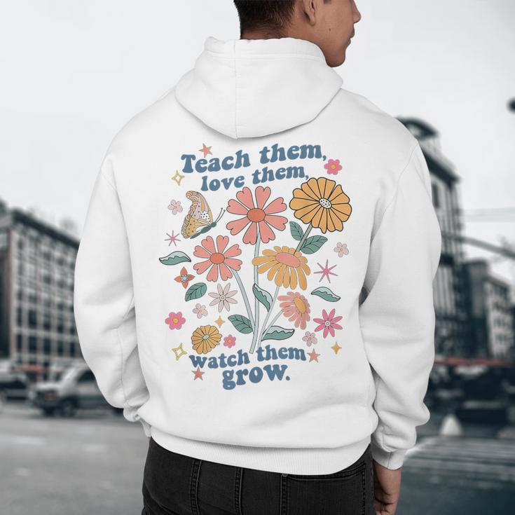 Teach Them Love Them Watch Them Grow Retro Teacher Floral Men's Hoodie Back Print, novelty gifts, funny gifts Teach Them Love Them Watch Them Grow Retro Teacher Floral Men's Hoodie Back Print, novelty gifts, funny gifts