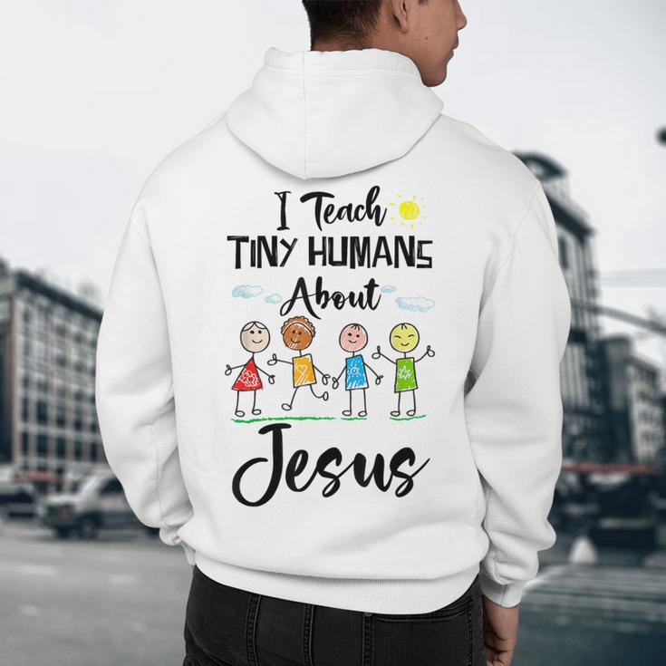 I Teach Tiny Humans About Jesus Sunday School Teacher Men's Hoodie Back Print, novelty gifts, funny gifts I Teach Tiny Humans About Jesus Sunday School Teacher Men's Hoodie Back Print, novelty gifts, funny gifts
