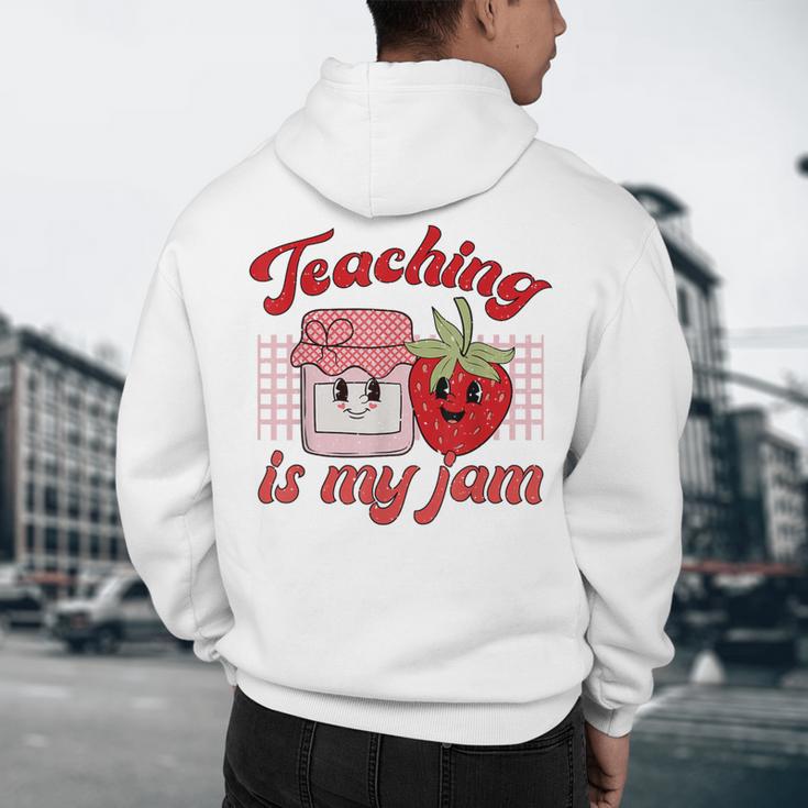Teaching Is My Jam Cute Strawberry For Women Teachers Men's Hoodie Back Print, novelty gifts, funny gifts Teaching Is My Jam Cute Strawberry For Women Teachers Men's Hoodie Back Print, novelty gifts, funny gifts