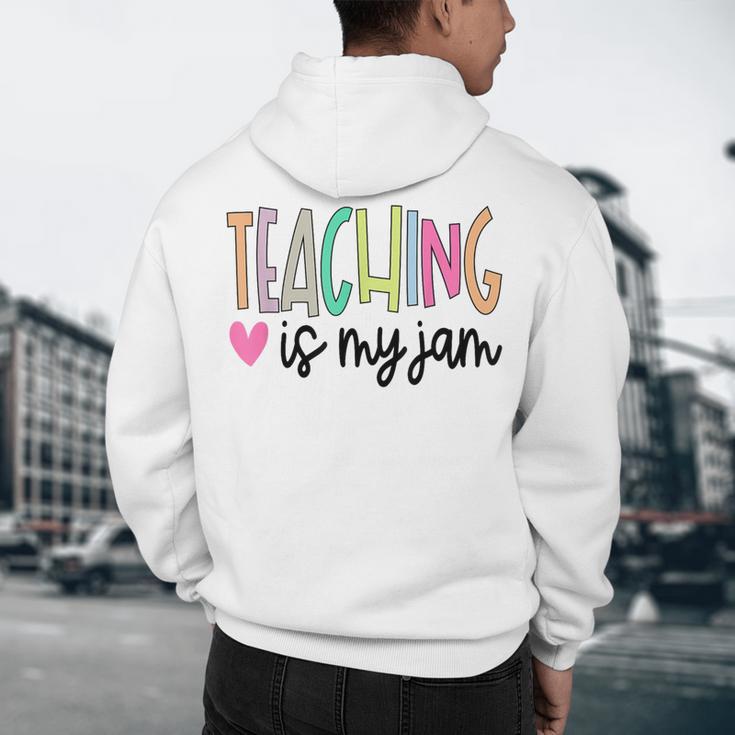 Teaching Is My Jam For Women Teacher Cute Teachers Outfit Men's Hoodie Back Print, novelty gifts, funny gifts Teaching Is My Jam For Women Teacher Cute Teachers Outfit Men's Hoodie Back Print, novelty gifts, funny gifts