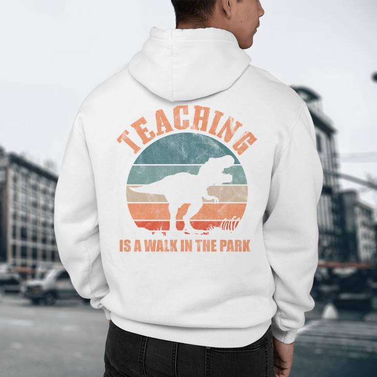 Teaching Is A Walk In The Park Teacher T-Rex Retro Men's Hoodie Back Print, novelty gifts, funny gifts