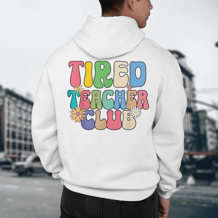 Tired Teachers Club Groovy Teachers Back To School Men's Hoodie Back Print, novelty gifts, funny gifts Tired Teachers Club Groovy Teachers Back To School Men's Hoodie Back Print, novelty gifts, funny gifts
