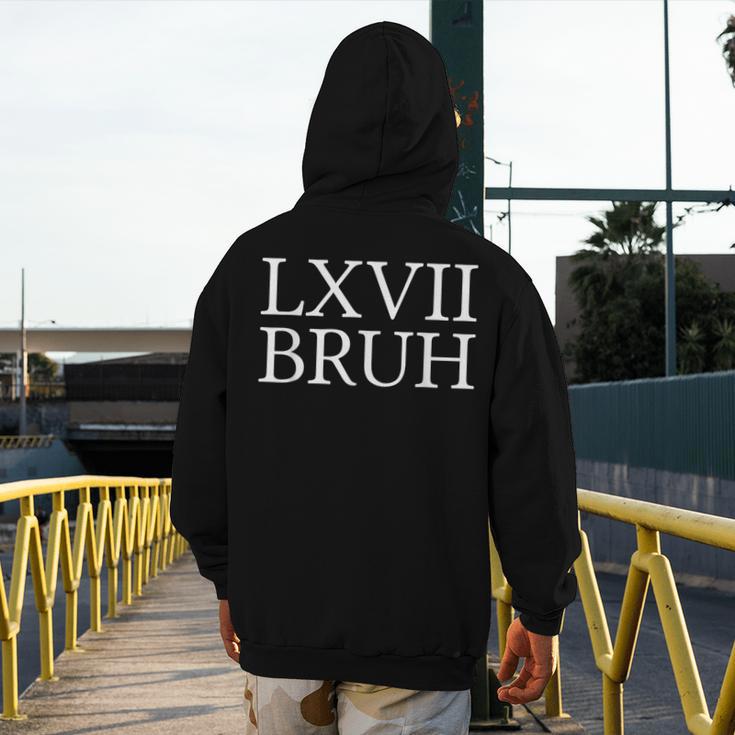 67 History Meme Six Seven Bruh History Teacher Men's Hoodie Back Print, History Teacher Gifts, funny design 67 History Meme Six Seven Bruh History Teacher Men's Hoodie Back Print, History Teacher Gifts, funny design