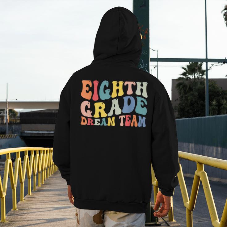 8th Grade Dream Team Teachers Boys Kids Retro Back To School Men's Hoodie Back Print, funny design 8th Grade Dream Team Teachers Boys Kids Retro Back To School Men's Hoodie Back Print, funny design