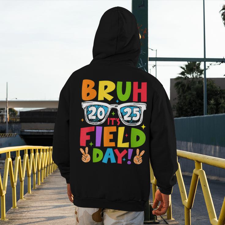 Bruh It's Field Day Teacher Boys Girls Kids Field Day 2025 Men's Hoodie Back Print, funny design