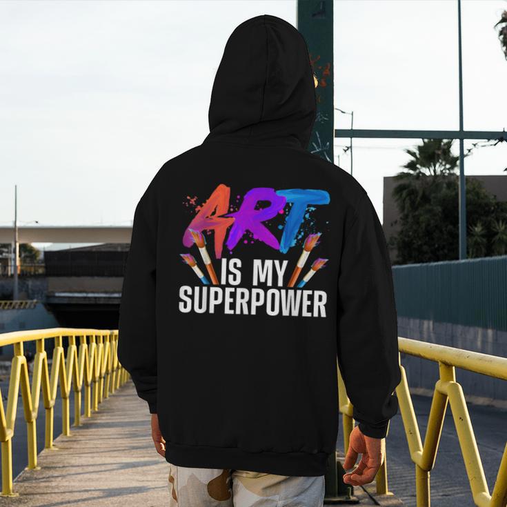 Cool Art For Men Women Art Teacher Artist Painter Superpower Men's Hoodie Back Print, funny design Cool Art For Men Women Art Teacher Artist Painter Superpower Men's Hoodie Back Print, funny design