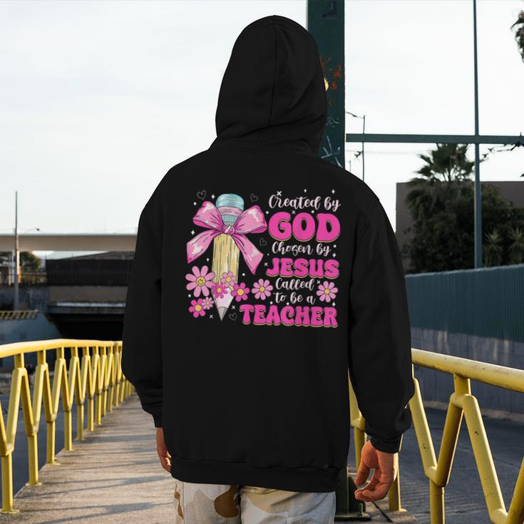 Created By God Called To Teacher Jesus Christian Teacher Men's Hoodie Back Print, funny design