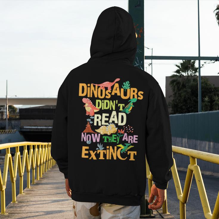 Dinosaurs Didn't Read Now They Are Extinct Reading Teacher Men's Hoodie Back Print, funny design