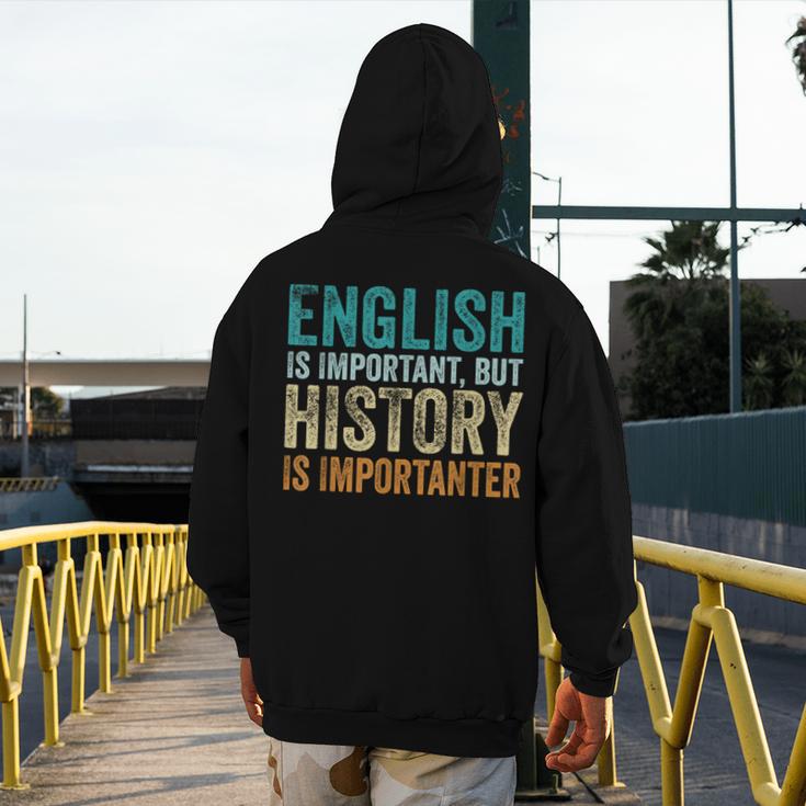 English Is Important But History Is Importanter Teacher Men's Hoodie Back Print, History Teacher Gifts, English Teacher Gifts, funny design English Is Important But History Is Importanter Teacher Men's Hoodie Back Print, History Teacher Gifts, English Teacher Gifts, funny design