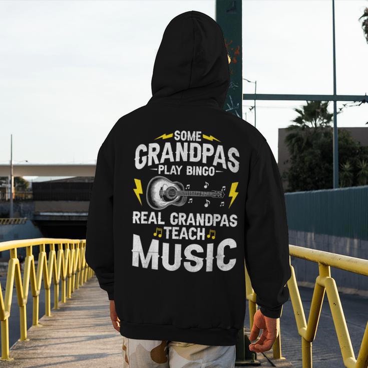 Some Grandpas Play Bingo Real Grandpas Teach Music Teacher Men's Hoodie Back Print, funny design