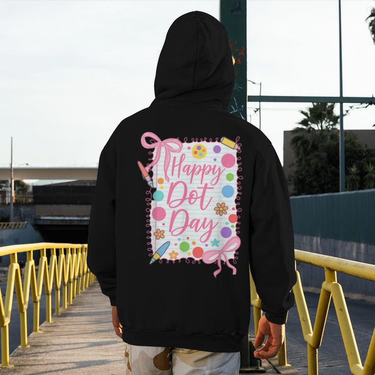 Happy Dot Day Bow Coquette For Teacher Girls Men's Hoodie Back Print, funny design Happy Dot Day Bow Coquette For Teacher Girls Men's Hoodie Back Print, funny design