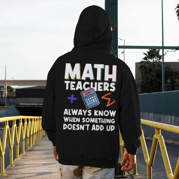 Mathematics Teachers Math Teacher For Men Women Men's Hoodie Back Print, funny design