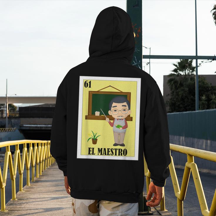 Mexican For Teachers El Maestro Men's Hoodie Back Print, funny design Mexican For Teachers El Maestro Men's Hoodie Back Print, funny design