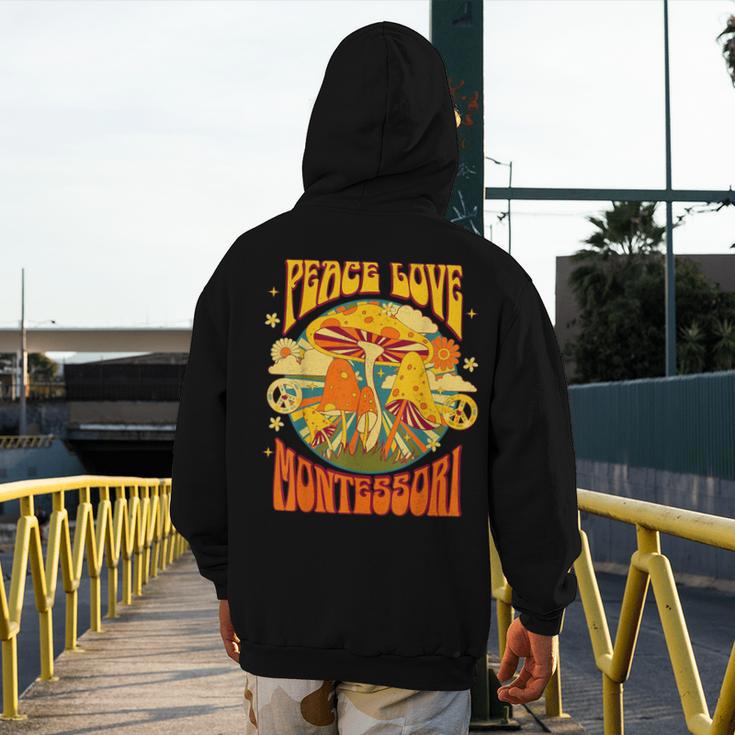 Montessori School Montessori Teacher Peace Love Montessori For Men Women Men's Hoodie Back Print, funny design