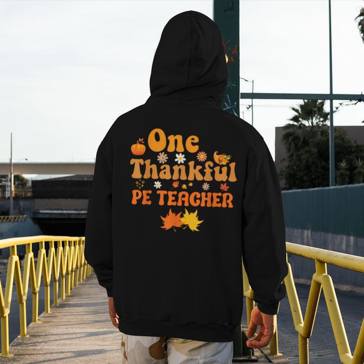 One Thankful PE Teacher Thanksgiving Fall Autumn Groovy Men's Hoodie Back Print, Pe Teacher Gifts, Groovy Teacher Gifts, funny design One Thankful PE Teacher Thanksgiving Fall Autumn Groovy Men's Hoodie Back Print, Pe Teacher Gifts, Groovy Teacher Gifts, funny design