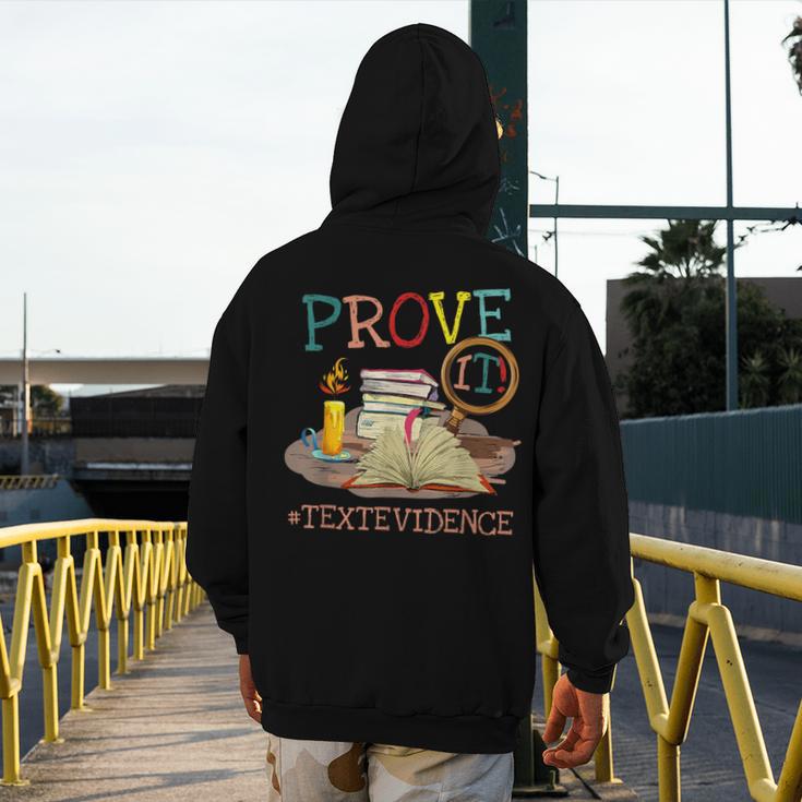 Prove It Text Evidence English Teacher Reading Teacher Men's Hoodie Back Print, English Teacher Gifts, funny design Prove It Text Evidence English Teacher Reading Teacher Men's Hoodie Back Print, English Teacher Gifts, funny design