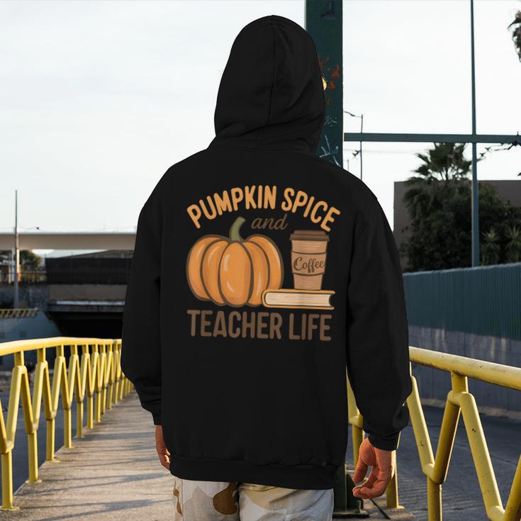 Pumpkin Spice And Teacher Life Halloween Teacher Men's Hoodie Back Print, funny design Pumpkin Spice And Teacher Life Halloween Teacher Men's Hoodie Back Print, funny design