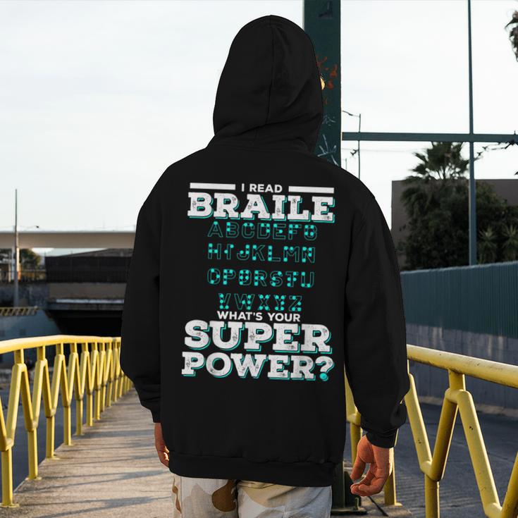 I Read Braille Tell Me Your Superpower Braille Teacher For Men Women Men's Hoodie Back Print, funny design I Read Braille Tell Me Your Superpower Braille Teacher For Men Women Men's Hoodie Back Print, funny design