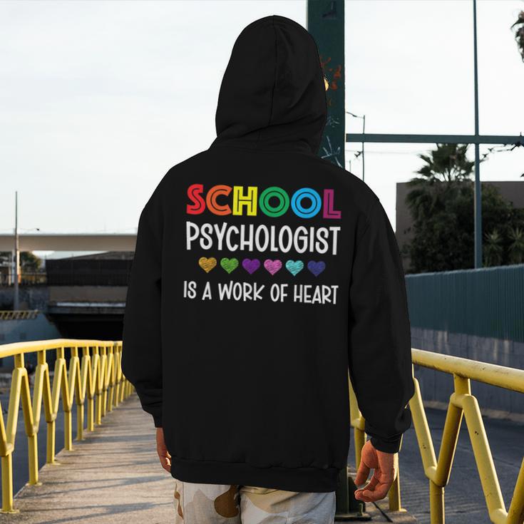 School Psychologist Is a Work Of Heart Teacher LSSP Doctor Men's Hoodie Back Print, funny design School Psychologist Is a Work Of Heart Teacher LSSP Doctor Men's Hoodie Back Print, funny design