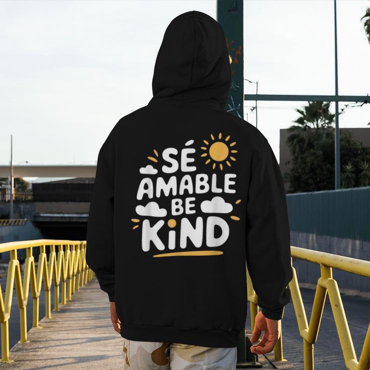 SÉ AMABLE Be Kind Bilingual Teacher Maestra Spanish Teacher Men's Hoodie Back Print, funny design SÉ AMABLE Be Kind Bilingual Teacher Maestra Spanish Teacher Men's Hoodie Back Print, funny design