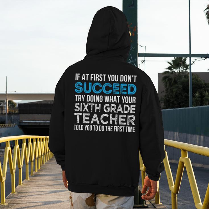 Sixth Grade Teacher 6th Grade Teacher T-Shirt Men's Hoodie Back Print, funny design Sixth Grade Teacher 6th Grade Teacher T-Shirt Men's Hoodie Back Print, funny design