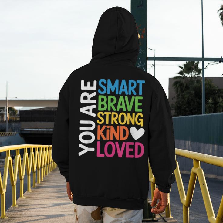 You Are SMART BRAVE STRONG KIND LOVED MOTIVATION TEACHER KID Men's Hoodie Back Print, funny design You Are SMART BRAVE STRONG KIND LOVED MOTIVATION TEACHER KID Men's Hoodie Back Print, funny design
