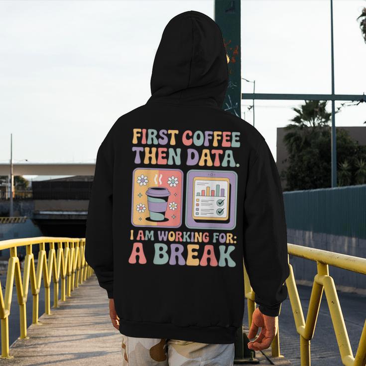 Special Education First Coffee Then Data Retro SPED Teacher Men's Hoodie Back Print, funny design Special Education First Coffee Then Data Retro SPED Teacher Men's Hoodie Back Print, funny design