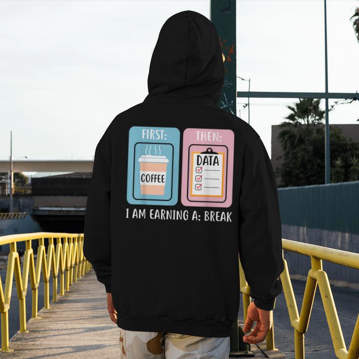 SPED Teacher Special Education First Coffee Then Data Men's Hoodie Back Print, funny design
