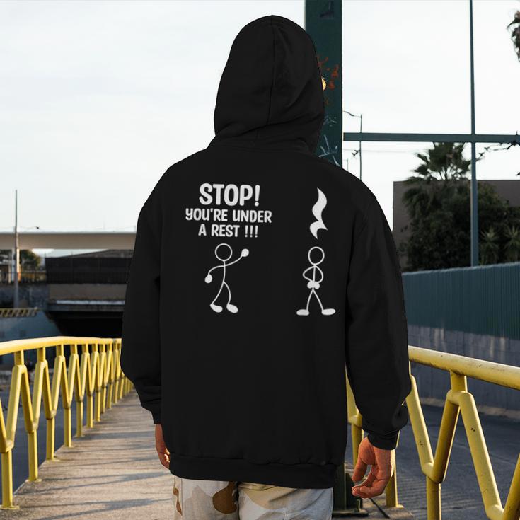 Stop You'Re Under A Rest Music Teacher Men's Hoodie Back Print, funny design Stop You'Re Under A Rest Music Teacher Men's Hoodie Back Print, funny design