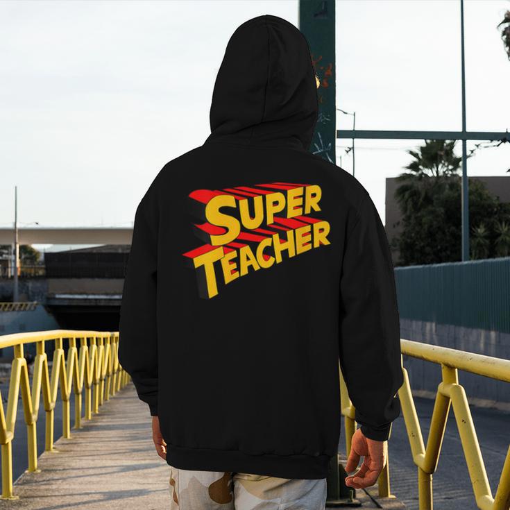 Super Teacher SuperTeacher Men's Hoodie Back Print, Super Teacher Gifts, funny design Super Teacher SuperTeacher Men's Hoodie Back Print, Super Teacher Gifts, funny design