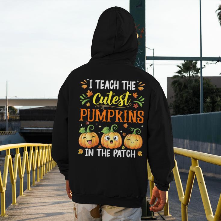 I Teach The Cutest Pumpkins Halloween Teacher Men's Hoodie Back Print, funny design I Teach The Cutest Pumpkins Halloween Teacher Men's Hoodie Back Print, funny design