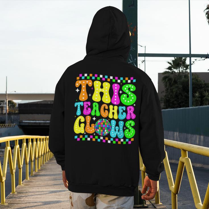 This Teacher 80s 90s Teachers's Day Glows Last Day Of School Men's Hoodie Back Print, 90s Teacher Gifts, funny design This Teacher 80s 90s Teachers's Day Glows Last Day Of School Men's Hoodie Back Print, 90s Teacher Gifts, funny design