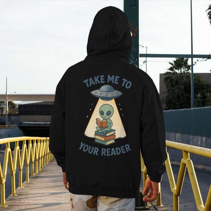 Teacher Alien Books UFO Reading Take Me To Your Reader Men's Hoodie Back Print, funny design