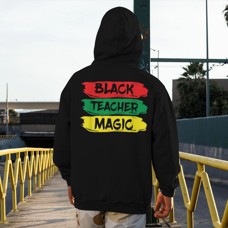 Teacher Magic Black History Month Educator For Men Women Men's Hoodie Back Print, History Teacher Gifts, funny design