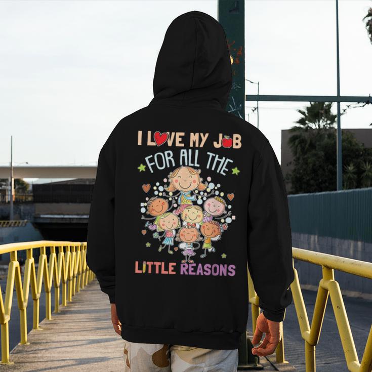Teacher Teaching I Love My Job For All The Little Reasons Men's Hoodie Back Print, funny design Teacher Teaching I Love My Job For All The Little Reasons Men's Hoodie Back Print, funny design