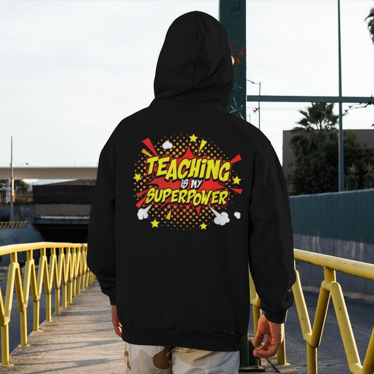 Teaching Is My Superpower Retro Comic Teacher Men's Hoodie Back Print, funny design Teaching Is My Superpower Retro Comic Teacher Men's Hoodie Back Print, funny design