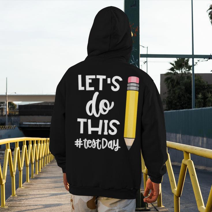 Lets Do This Test Day State Testing Teacher Motivational Men's Hoodie Back Print, funny design Lets Do This Test Day State Testing Teacher Motivational Men's Hoodie Back Print, funny design