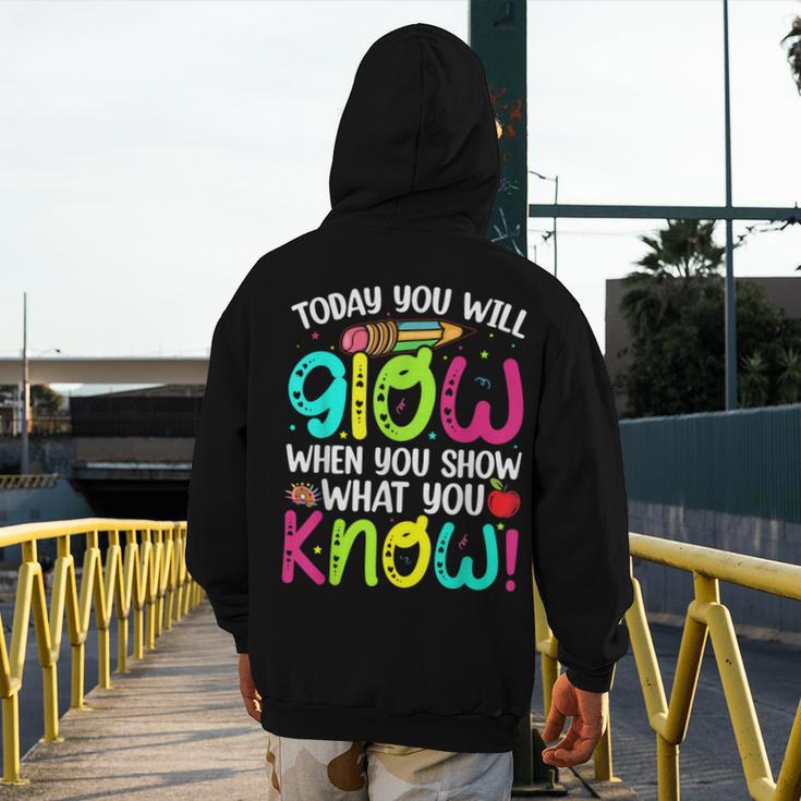 Today You Will Glow When You Show What You Know Teachers Day Men's Hoodie Back Print, funny design