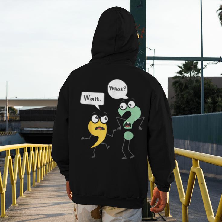 Wait What English Teacher Grammar Police Grammarian Men's Hoodie Back Print, English Teacher Gifts, funny design Wait What English Teacher Grammar Police Grammarian Men's Hoodie Back Print, English Teacher Gifts, funny design