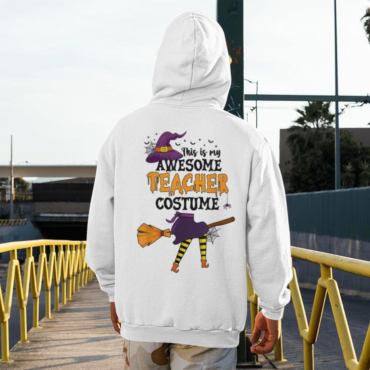 This Is My Awesome Teacher Costume Halloween Witch Men's Hoodie Back Print, funny design