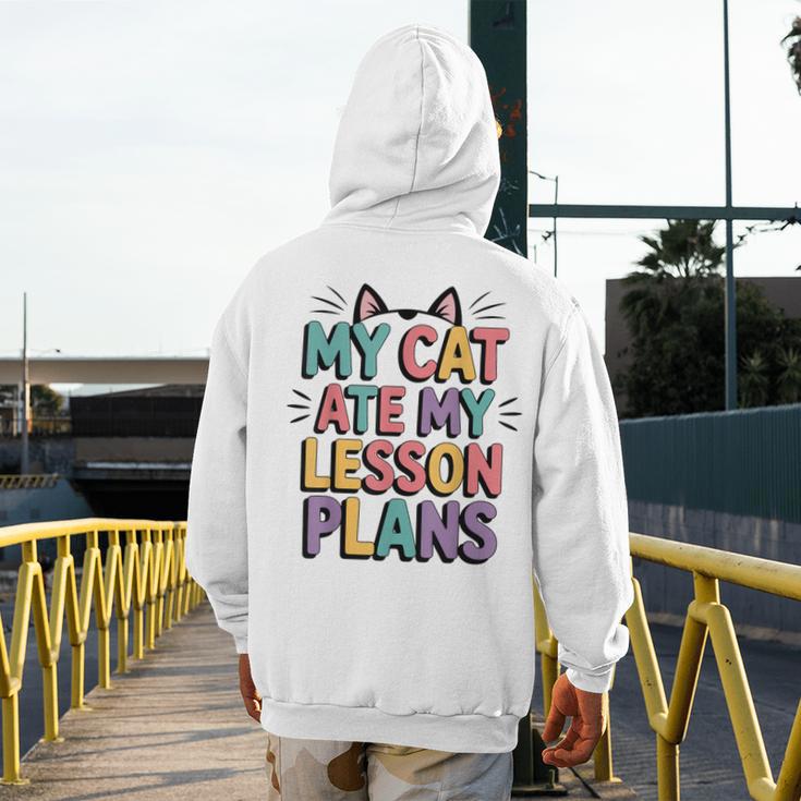 My Cat Ate My Lesson Plans Teacher Cat Humor Men's Hoodie Back Print, funny design