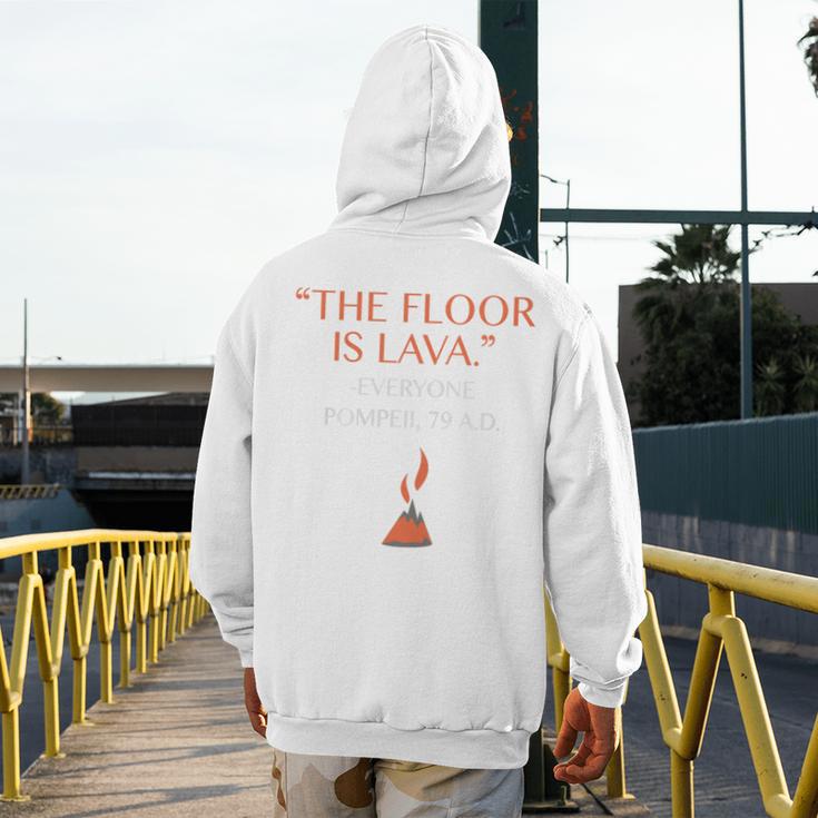The Floor Is Lava For History Lovers & Teachers Premium Tri-Blend Men's Hoodie Back Print, History Teacher Gifts, funny design The Floor Is Lava For History Lovers & Teachers Premium Tri-Blend Men's Hoodie Back Print, History Teacher Gifts, funny design