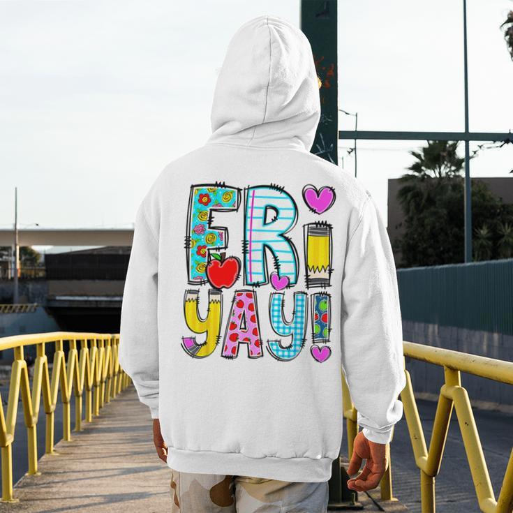Happy Fri-Yay Friday Lovers Fun Teacher Life FriYay Weekend Men's Hoodie Back Print, funny design Happy Fri-Yay Friday Lovers Fun Teacher Life FriYay Weekend Men's Hoodie Back Print, funny design